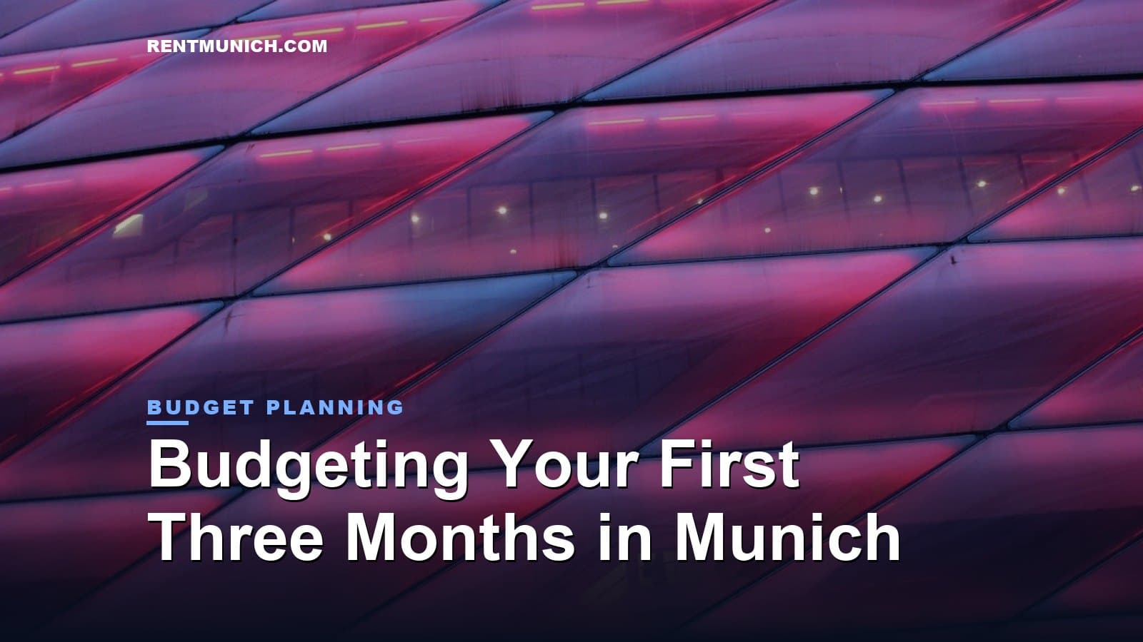 Budgeting Your First Three Months in Munich