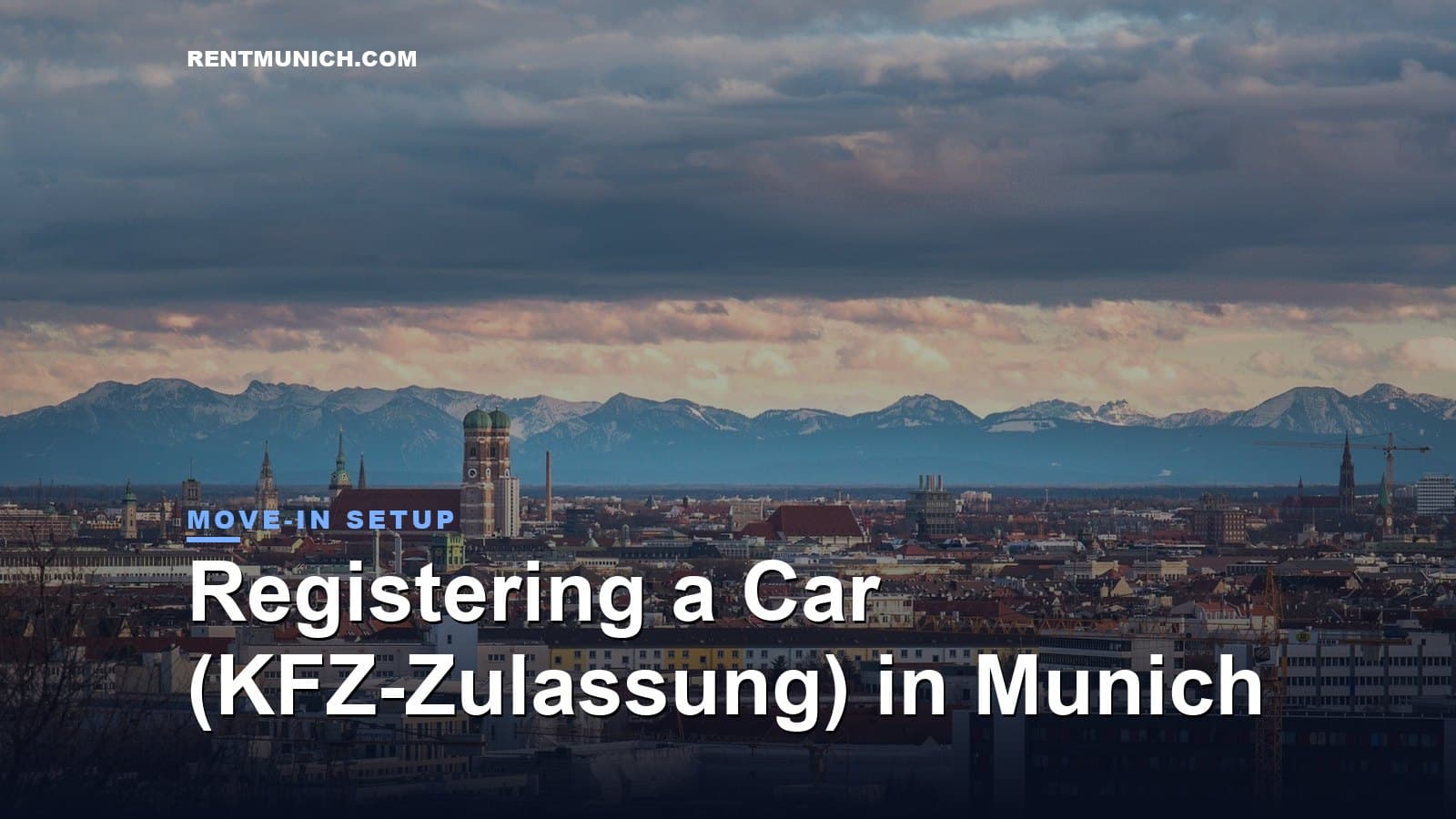 Registering a Car (KFZ-Zulassung) in Munich
