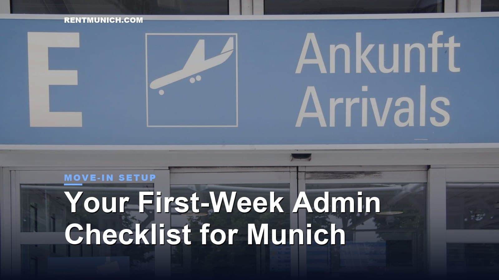 Your First-Week Admin Checklist for Munich